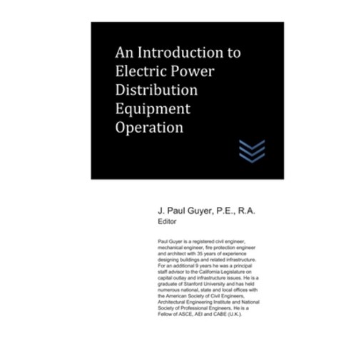 An Introduction to Electric Power Distribution Equipment Operation Paperback, Independently Published