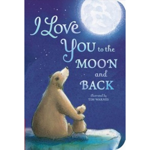 I Love You to the Moon and Back, Tiger Tales