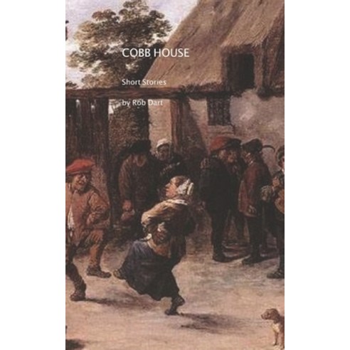 Cobb House Paperback, Independently Published