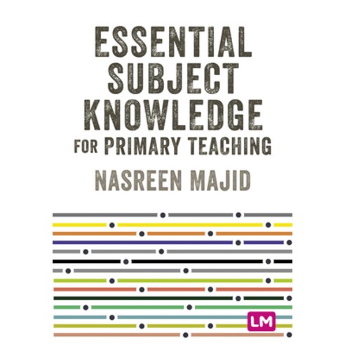 (영문도서) Essential Subject Knowledge for Primary Teaching Hardcover, Learning Matters, English, 9781529611946