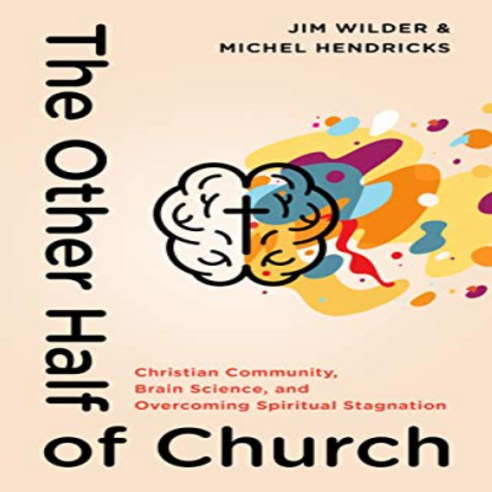 Paperback The Other Half of Church: Christian Community Brain Science and Overcoming Spiritual S, 1개