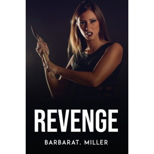 (영문도서) Revenge Paperback, Barbarat. Miller, English, 9781805095125