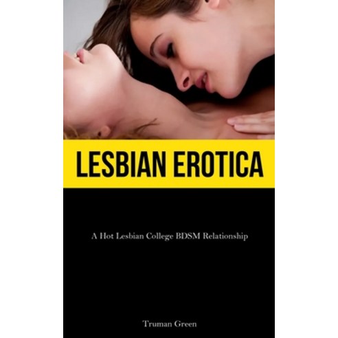 (영문도서) Lesbian Erotica: A Hot Lesbian College BDSM Relationship Paperback, Jenson Butlers, English, 9781837875665