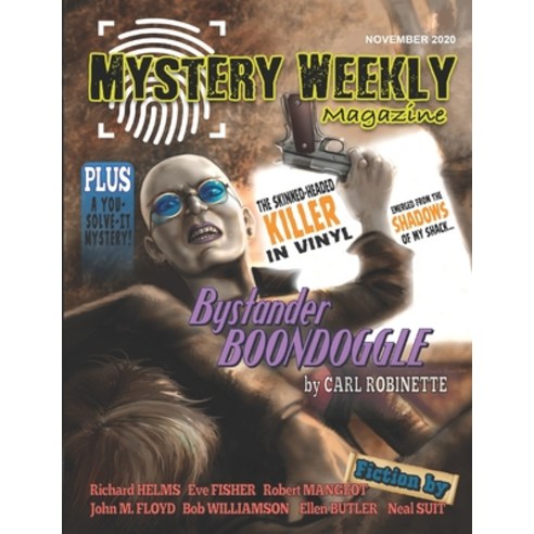 Mystery Weekly Magazine: November 2020 Paperback, Independently Published, English, 9798553990473