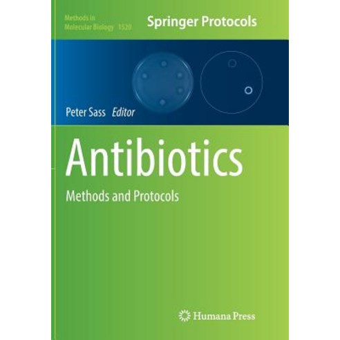 (영문도서) Antibiotics: Methods and Protocols Paperback, Humana, English, 9781493982554