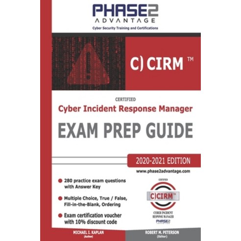Certified Cyber Incident Response Manager: Exam Prep Guide Paperback ...