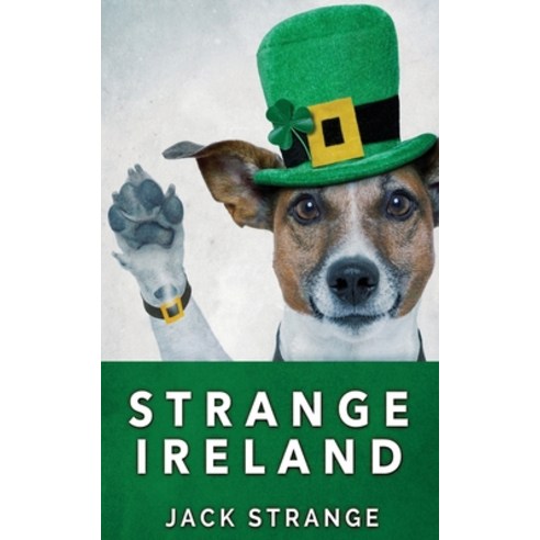 Strange Ireland Paperback, Next Chapter, English, 9784867450925