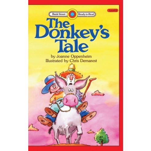 The Donkey''s Tale: Level 2 Hardcover, Ibooks for Young Readers, English, 9781876966959