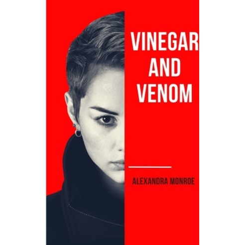 (영문도서) Vinegar and Venom Paperback, Clydesdale Books, English, 9781779483614