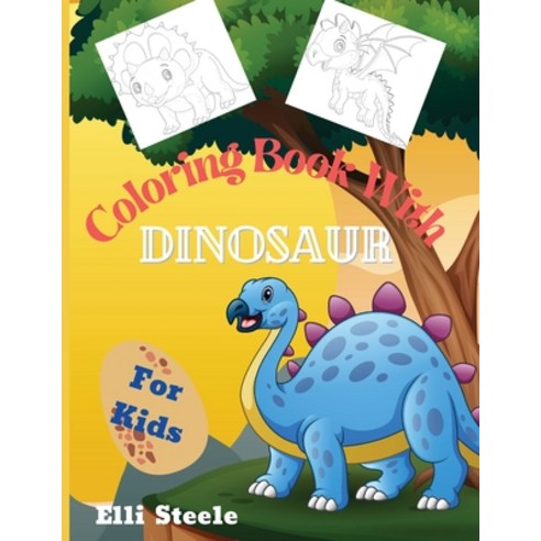 Coloring Book With Dinosaur for Kids Paperback, Adrian Ghita Ile, English, 9781716281914