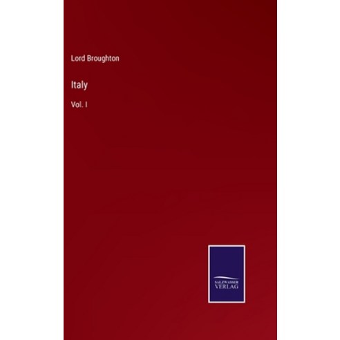 (영문도서) Italy: Vol. I Hardcover, Salzwasser-Verlag, English, 9783375120238