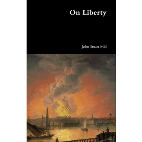 On Liberty Hardcover, Lulu.com, English, 9780359937882
