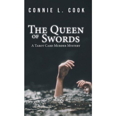 (영문도서) The Queen of Swords: A Tarot Card Murder Mystery Hardcover, FriesenPress, English, 9781038320414