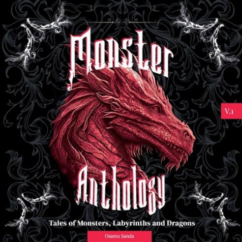 (영문도서) Monster Anthology V.1: Tales of Monsters Labyrinths and Dragons Paperback, Independently Published, English, 9798391735137