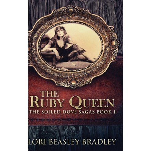 The Ruby Queen: Large Print Hardcover Edition Hardcover, Blurb, English, 9781034076216
