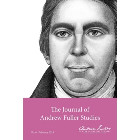 (영문도서) Journal of Andrew Fuller Studies 6 (February 2023) Paperback, H&e Academic, English, 9781774841129
