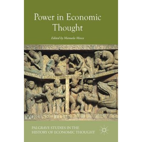 (영문도서) Power in Economic Thought Hardcover, Palgrave MacMillan, English, 9783319940380