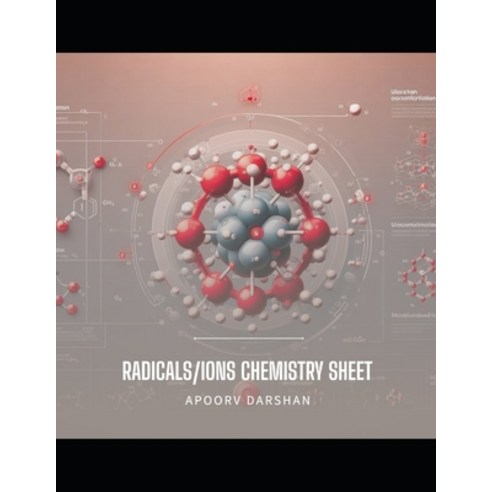 (영문도서) Radicals/ions chemistry sheet Paperback, Independently Published, English, 9798865635079