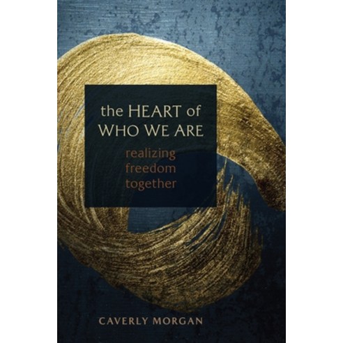 (영문도서) The Heart of Who We Are: Realizing Freedom Together Paperback, Sounds True, English, 9781683649229