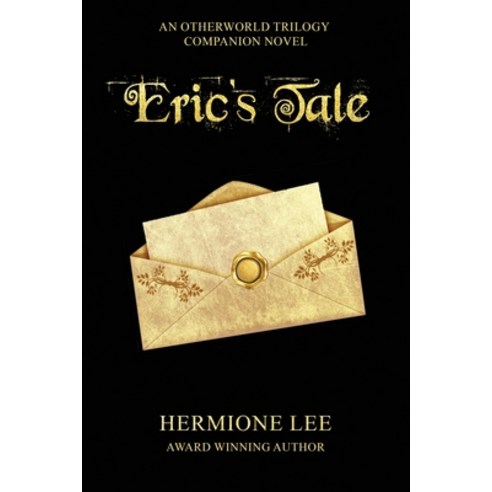 (영문도서) Eric''s Tale: Otherworld Trilogy Companion Novel Paperback, World Castle Publishing, LLC, English, 9798891260122