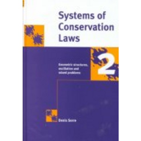 Systems of Conservation Laws 2, Cambridge University Press