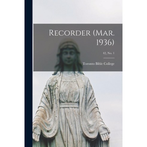(영문도서) Recorder (Mar. 1936); 42 no. 1 Paperback, Hassell Street Press, English, 9781013568213