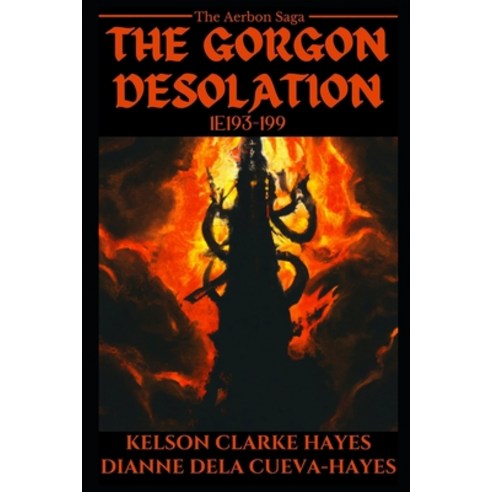 (영문도서) The Gorgon Desolation: 1e193-199 Paperback, Independently Published, English, 9798371503343