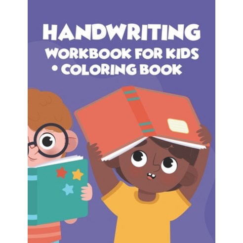 Handwriting Workbook For Kids Coloring Book: A Back To School Coloring And Tracing Pages Alphabet L... Paperback, Independently Published