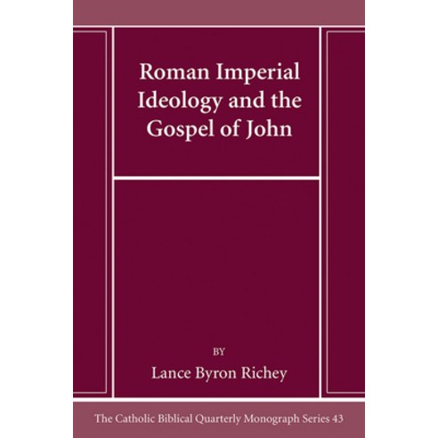 (영문도서) Roman Imperial Ideology and the Gospel of John Paperback, Pickwick Publications, English, 9781666787092