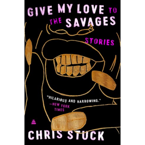 (영문도서) Give My Love to the Savages: Stories Paperback, Amistad Press, English, 9780063029989