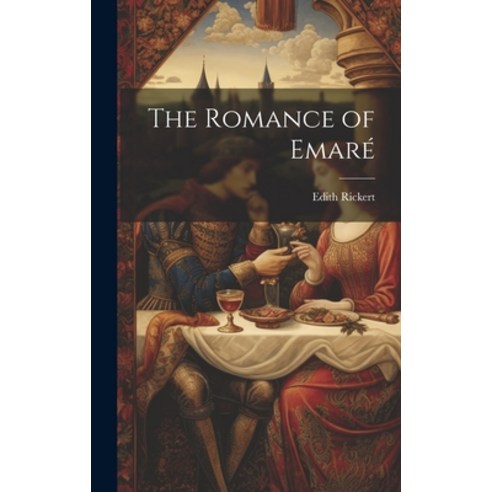 (영문도서) The Romance of Emaré Hardcover, Legare Street Press, English, 9781019463079