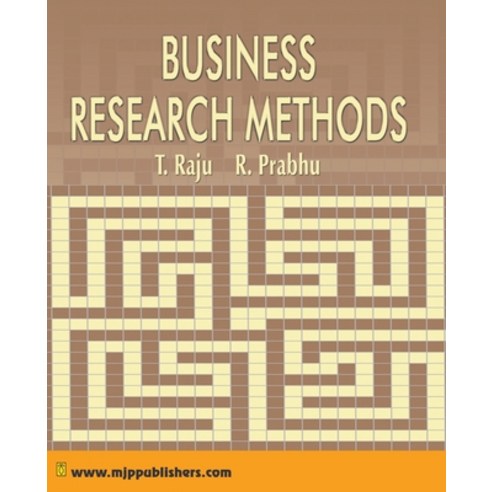 (영문도서) Business Research Methods Paperback, Mjp Publishers, English, 9798224929290