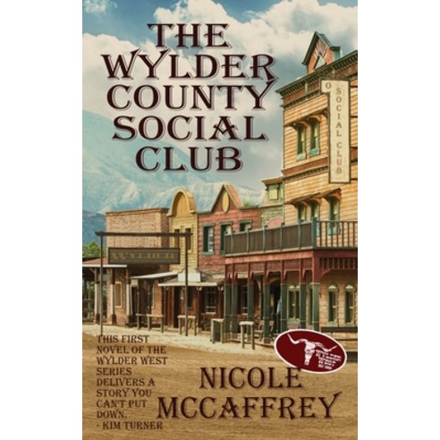 The Wylder County Social Club Paperback, Wild Rose Press, English, 9781509234561