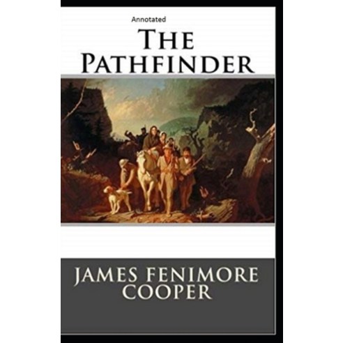The Pathfinder Annotated Paperback, Independently Published, English, 9798729641987