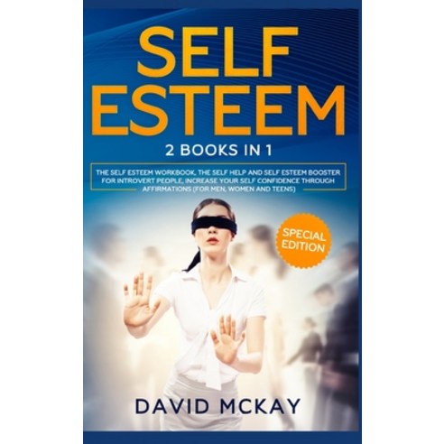 Self Esteem: 2 Books in 1 (The Self Esteem Workbook + The Self Help and Self Esteem Booster for Intr... Hardcover, Sergio Suzzi, English, 9783985560882