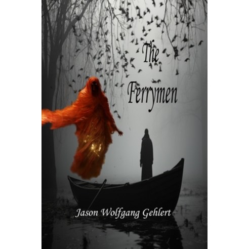 (영문도서) The Ferrymen Paperback, Independently Published, English, 9798332675577