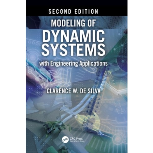 (영문도서) Modeling of Dynamic Systems with Engineering Applications Hardcover, CRC Press, English, 9780367644215