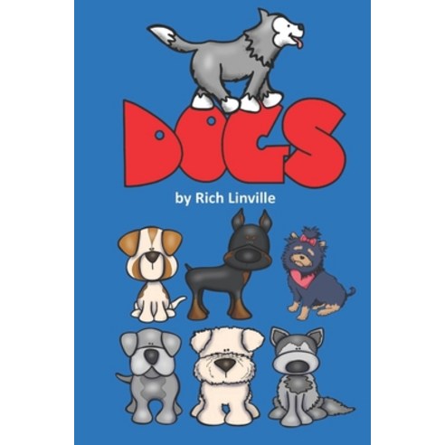 Dogs Paperback, Independently Published