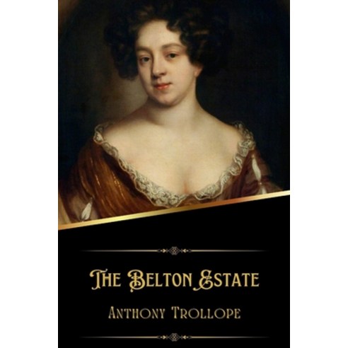 (영문도서) The Belton Estate (Illustrated) Paperback, Independently Published, English, 9798365850408