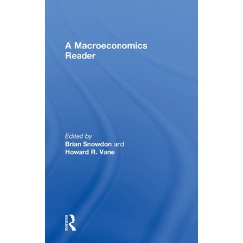 A Macroeconomics Reader Hardcover, Routledge