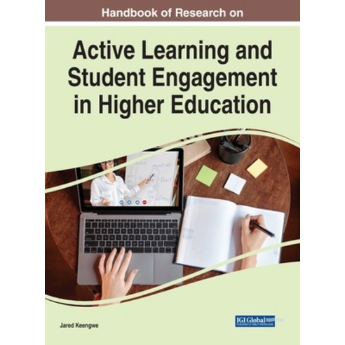 (영문도서) Handbook of Research on Active Learning and Student Engagement in Higher Education Hardcover, Information Science Reference, English, 9781799895640