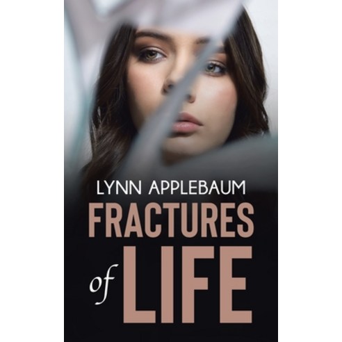 Fractures of Life Paperback, Tellwell Talent, English, 9780228856160