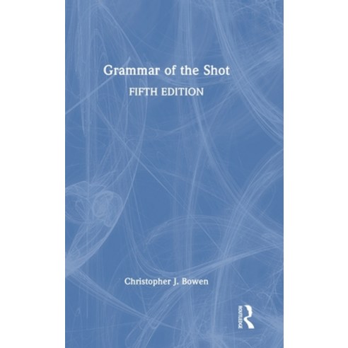 (영문도서) Grammar of the Shot Hardcover, Routledge, English, 9781032190167