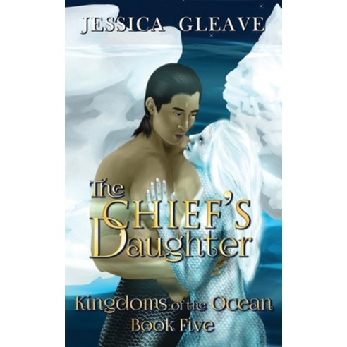 The Chief''s Daughter Paperback, Jessica Gleave