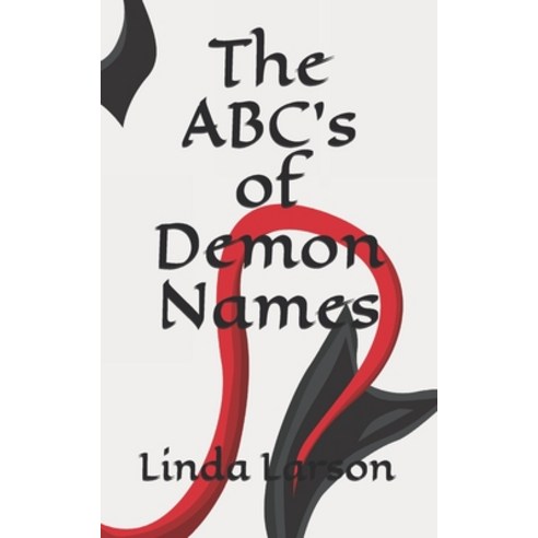 The ABC''s of Demon Names Paperback, Independently Published, English, 9798731426350