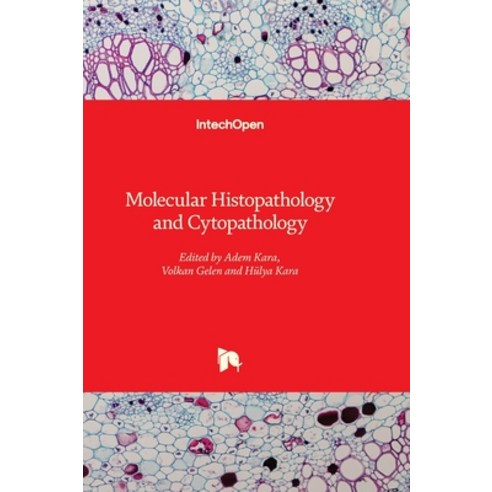 (영문도서) Molecular Histopathology and Cytopathology Hardcover, Intechopen, English, 9781837686438