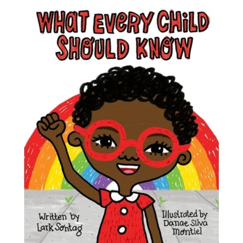 What Every Child Should Know Paperback, Sanctuary Publishers, English, 9781735992105