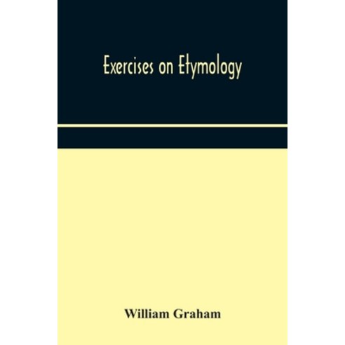 Exercises on etymology Paperback, Alpha Edition, English, 9789354170751