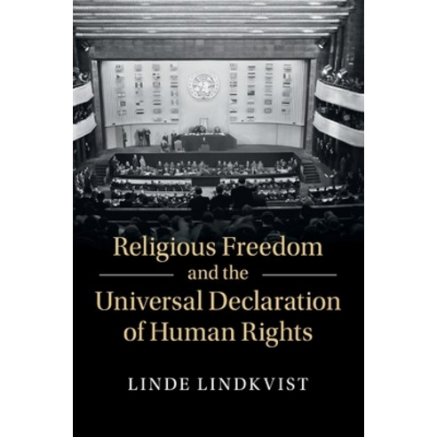 (영문도서) Religious Freedom and the Universal Declaration of Human Rights Paperback, Cambridge University Press, English, 9781316612224