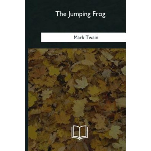 The Jumping Frog Paperback, Createspace Independent Publishing Platform